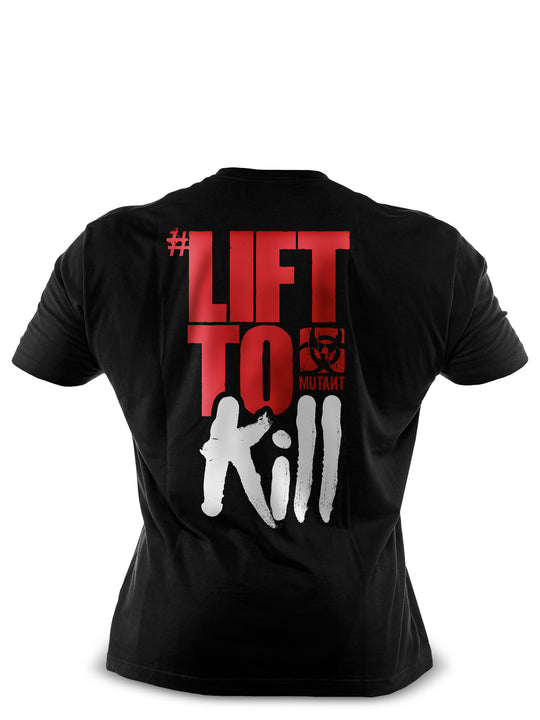 LIFT TO KILL Tee (Black)